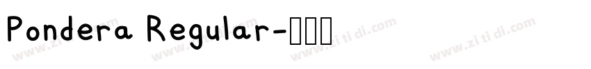 Pondera Regular字体转换